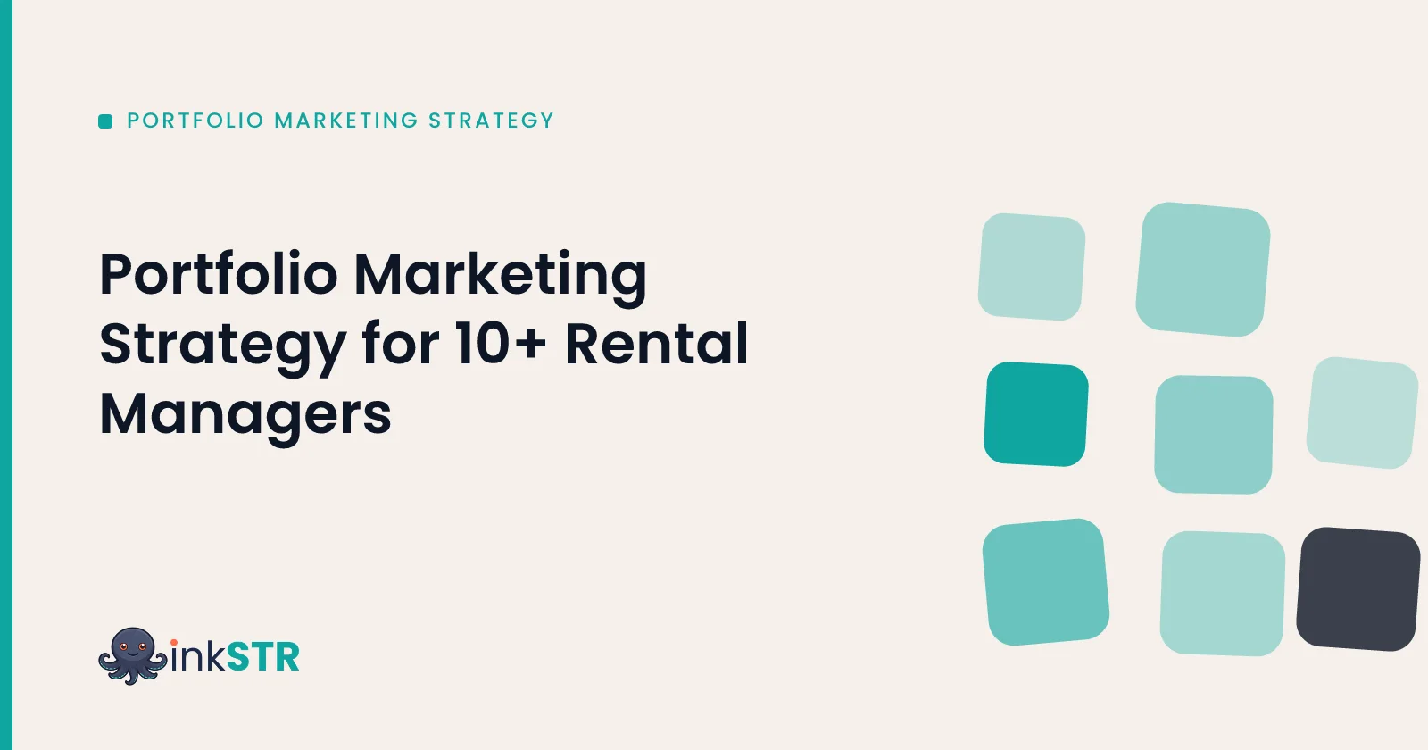 Portfolio Marketing Strategy for 10+ Rental Managers — inkSTR blog cover