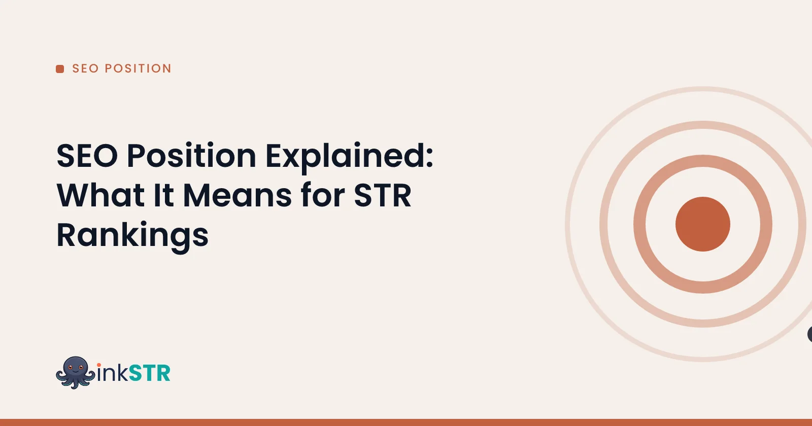 SEO Position Explained: What It Means for STR Rankings — inkSTR blog cover