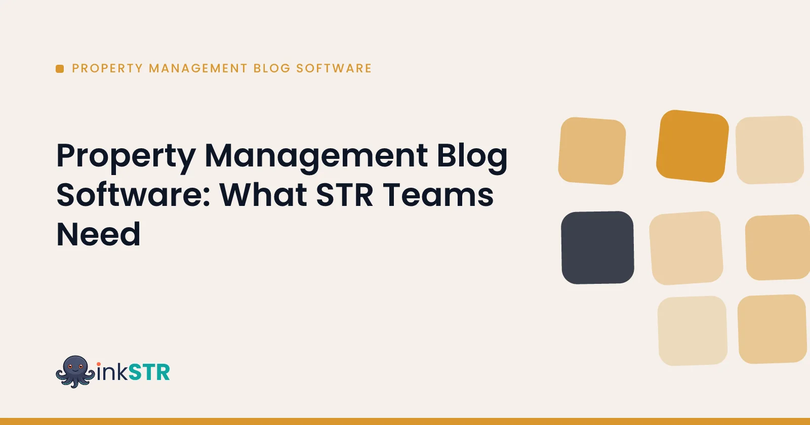 Property Management Blog Software: What STR Teams Need — inkSTR blog cover