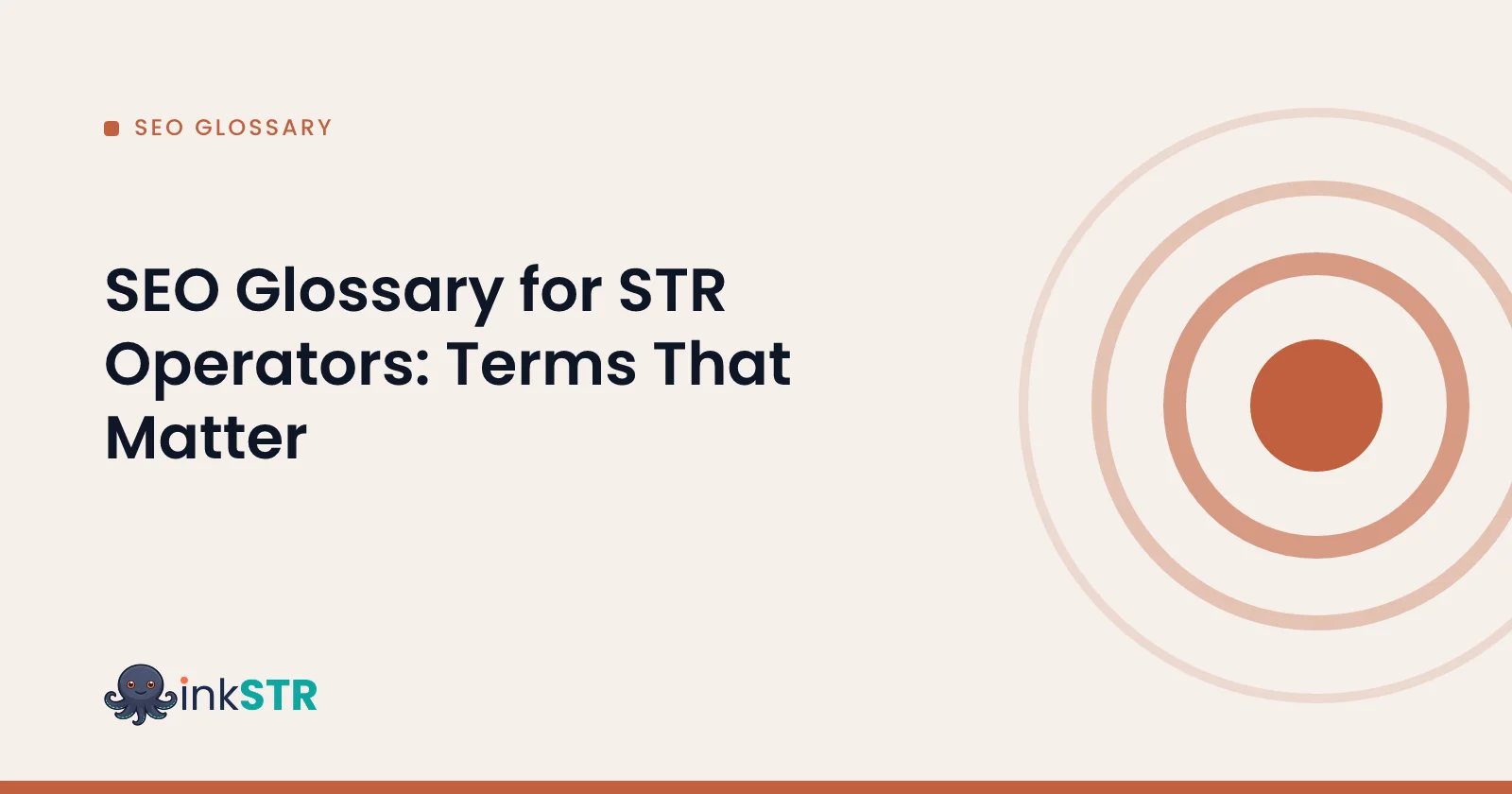 SEO Glossary for STR Operators: Terms That Matter — inkSTR blog cover